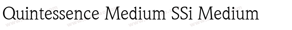 Quintessence Medium SSi Medium字体转换